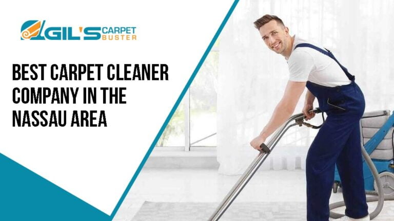 Best Carpet Cleaner Company in The Nassau Area