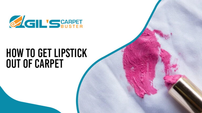 How To Get Lipstick Out Of Carpet
